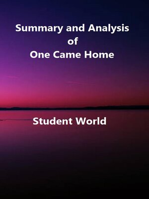 cover image of Summary and Analysis of One Came Home Student World
